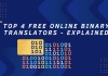 Top 4 Free Online Binary Translators – Explained Binary Translators
