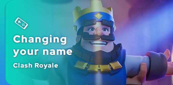 How to change name in Clash Royale